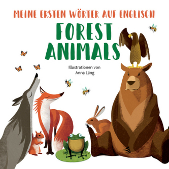 Meine ersten Wörter auf English - Forest Animals Meine ersten Wörter auf English - Forest Animals