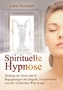Spirituelle Hypnose