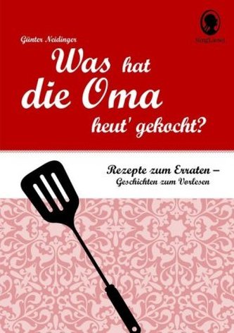 Was hat die Oma heut' gekocht?