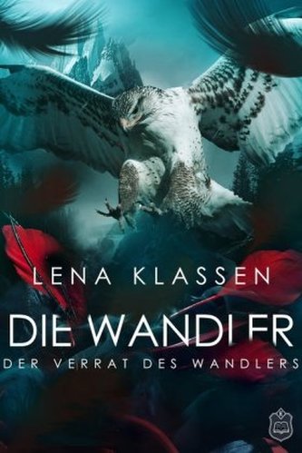 Die Wandler, Der Verrat des Wandlers Die Wandler, Der Verrat des Wandlers