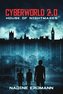 Cyberworld 2.0: House of Nightmares