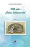 Willi oder Mister Seidenweich