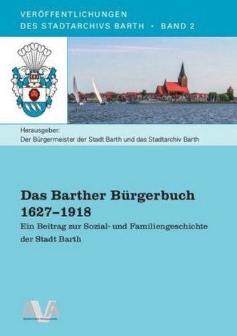 Das Barther Bürgerbuch 1627 - 1918