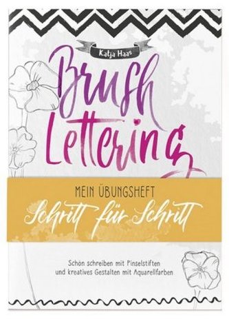 Brushlettering - Mein Übungsheft