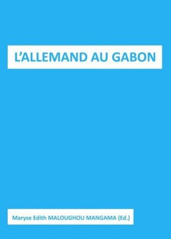 L'allemand au Gabon L'allemand au Gabon