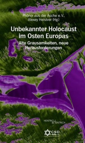 Unbekannter Holocaust im Osten Europas
