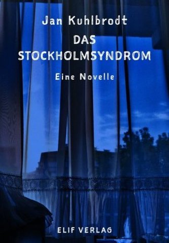Das Stockholmsyndrom Das Stockholmsyndrom