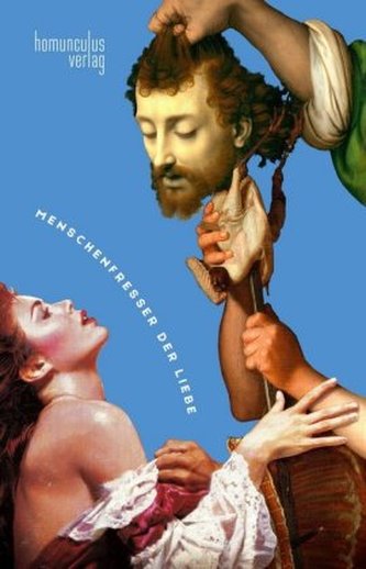 Menschenfresser der Liebe Menschenfresser der Liebe