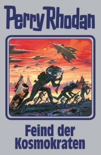 Perry Rhodan - Feind der Kosmokraten