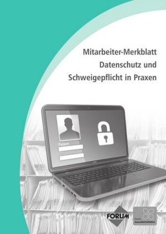 Mitarbeiter-Merkblatt Datenschutz und Schweigepflicht im Gesundheitswesen Mitarbeiter-Merkblatt Datenschutz und Schweigepflicht im Gesundheitswesen