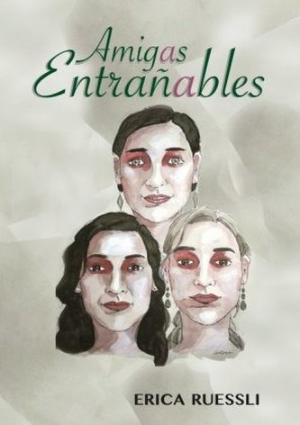 Amigas entrañables Amigas entrañables