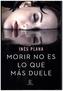 Morir no es lo que más duele