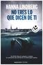 No eres lo que dicen de ti