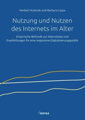 Nutzung und Nutzen des Internets im Alter