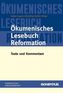 Ökumenisches Lesebuch Reformation