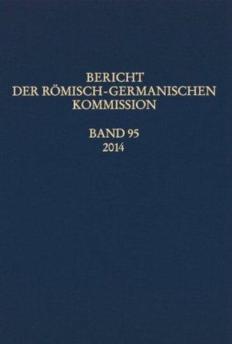 Bericht der Römisch-Germanischen Kommission. Bd.95/2014