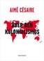 Über den Kolonialismus