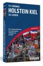 111 Gründe, Holstein Kiel zu lieben
