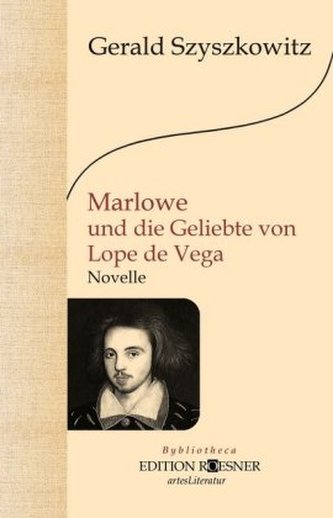 Marlowe und die Geliebte von Lope de Vega Marlowe und die Geliebte von Lope de Vega