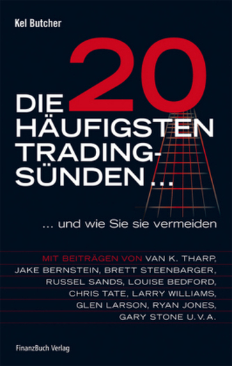 Die 20 häufigsten Tradingsünden... Die 20 häufigsten Tradingsünden...