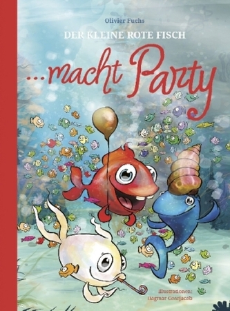 Der Kleine Rote Fisch macht Party