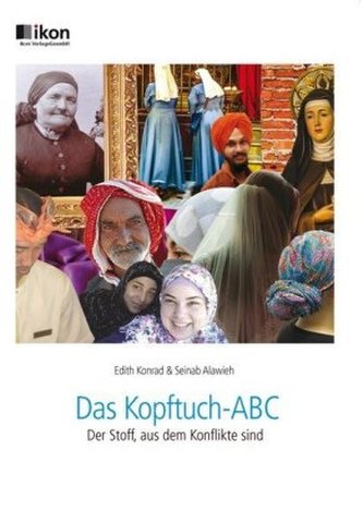 Das Kopftuch-ABC - Der Stoff, aus dem Konflikte sind