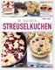 Die leckersten Streuselkuchen