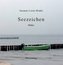 Seezeichen -Haiku-