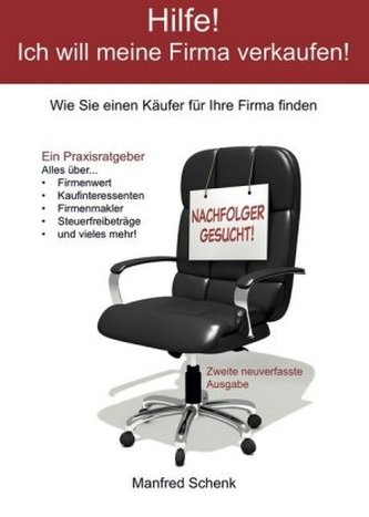 Hilfe! Ich will meine Firma verkaufen!