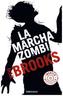 La marcha zombi