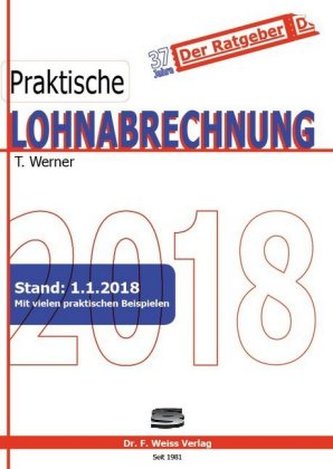Praktische Lohnabrechnung 2018 Praktische Lohnabrechnung 2018