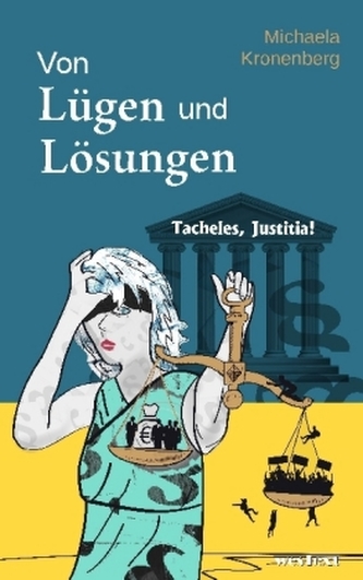 Von Lügen und Lösungen Von Lügen und Lösungen