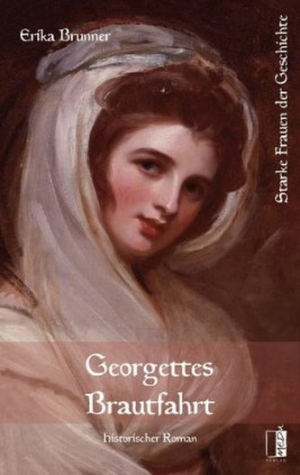Georgettes Brautfahrt Georgettes Brautfahrt