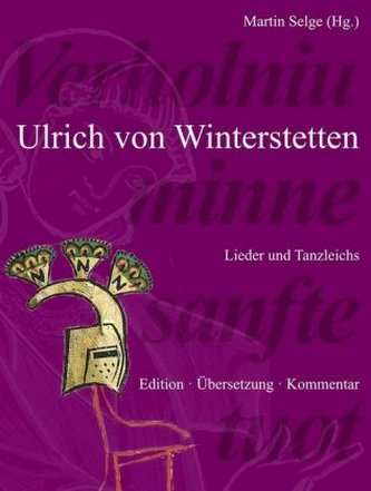 Ulrich von Winterstetten Verholniu minne sanfte tuot