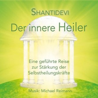 Der innere Heiler, 1 Audio-CD