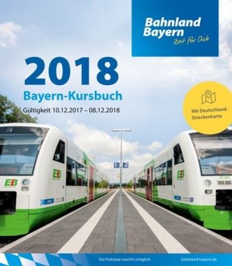 Bayern-Kursbuch 2018, m. Deutschland-Streckenkarte