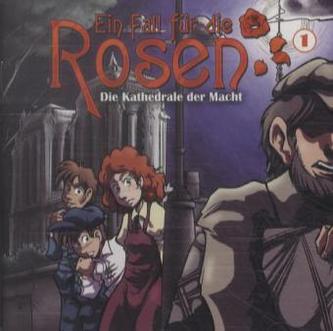 Ein Fall für die Rosen - Die Kathedrale der Macht, 1 Audio-CD