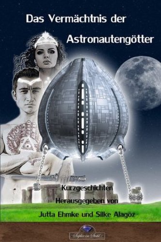 Das Vermächtnis der Astronautengötter