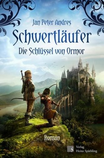 Schwertläufer - Die Schlüssel von Ormor