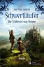 Schwertläufer - Die Schlüssel von Ormor