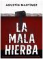 La mala hierba