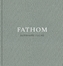 Bernhard Fuchs. Fathom