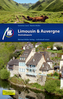 Limousin & Auvergne - Zentralmassiv Reiseführer