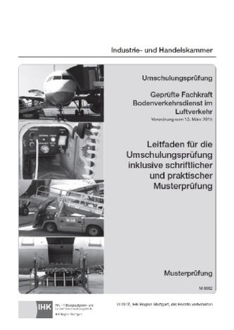 Umschulungsprüfung Geprüfte Fachkraft Bodenverkehrsdienst im Luftverkehr