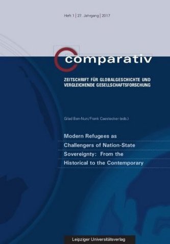 Modern Refugees as Challengers of Nation-State Sovereignty: From the Historical to the Contemporary