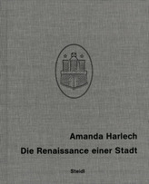 Die Renaissance einer Stadt