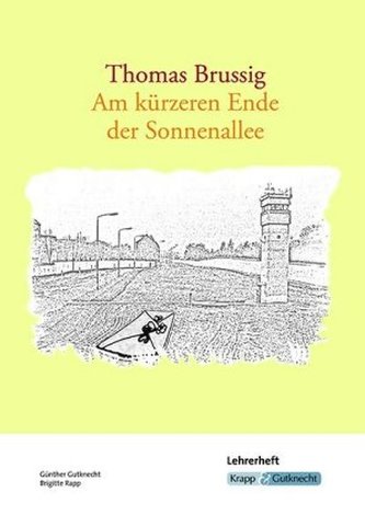 Thomas Brussig, Am kürzeren Ende der Sonnenallee