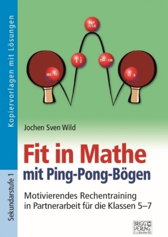 Fit in Mathe durch Ping-Pong-Bögen Fit in Mathe durch Ping-Pong-Bögen
