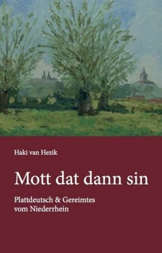 Mott dat dann sin?