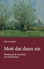 Mott dat dann sin?